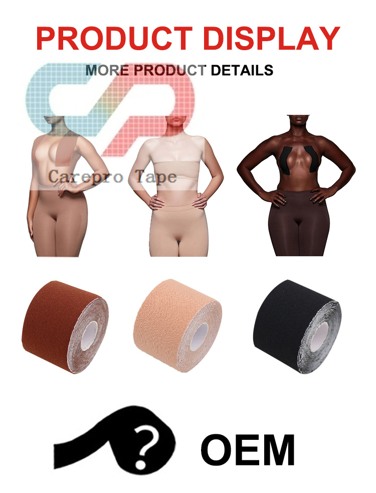 Amazon Hot Sell Fashion Strapless Lifting Bra Nipple Tape Breast tape Boob tape Manufacturer With Low MOQ-CAREPROHEALTH- Kinesiology tape, elastic adhesive bandages,Would dressing,Cross Tape,Sports Rigid Tape,Elastic Adhesive Bandage,Stretched Bandage,Cohesive bandage,Underwrap Foam,Ice Hockey Tape,Band aid,Cotton Sports Tape Rayon Sports Tape,Hockey Tape,Finger Tape,PU Tape,PE Tape,Silk Tape,Paper Tape,Heel tape,Wound Dressing, Silicone Patches ( Remove Scar ),Dexcom Patches,Blister band aid,Acne Patches,Toenail Sticker,Mouth Tape,Nipple Covers,Boob Lift Tape,Face Lift Tape,Customized Patches,Assorted Band Aid,Blue Metal Detectabled Band Ai,Different Shape Band Aid,Cartoon Band Aid,Transparent Band Aid,Fabric Band Aid,Waterproof Band Aid,Nitrile Gloves,Anti-virus Gloves,Pl Surgical Gloves,Latex Surgical Gloves,Male Condoms,Female Condoms